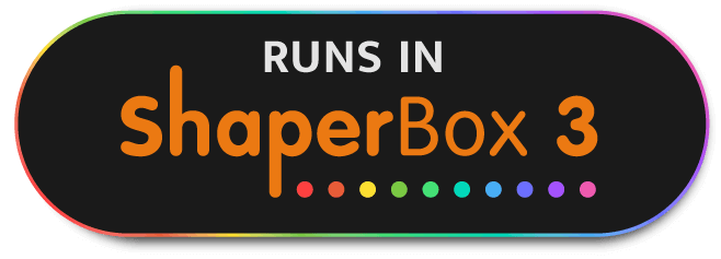 Runs in ShaperBox